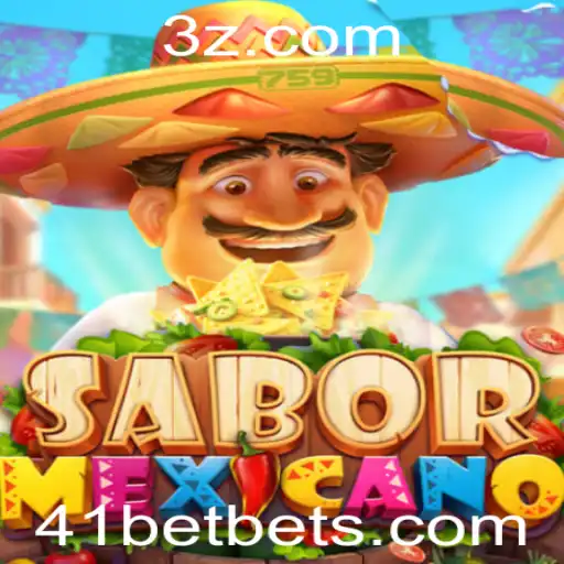 Explorando o Fascinante Mundo do Jogo SaborMexicano: Aposta 41 bet
